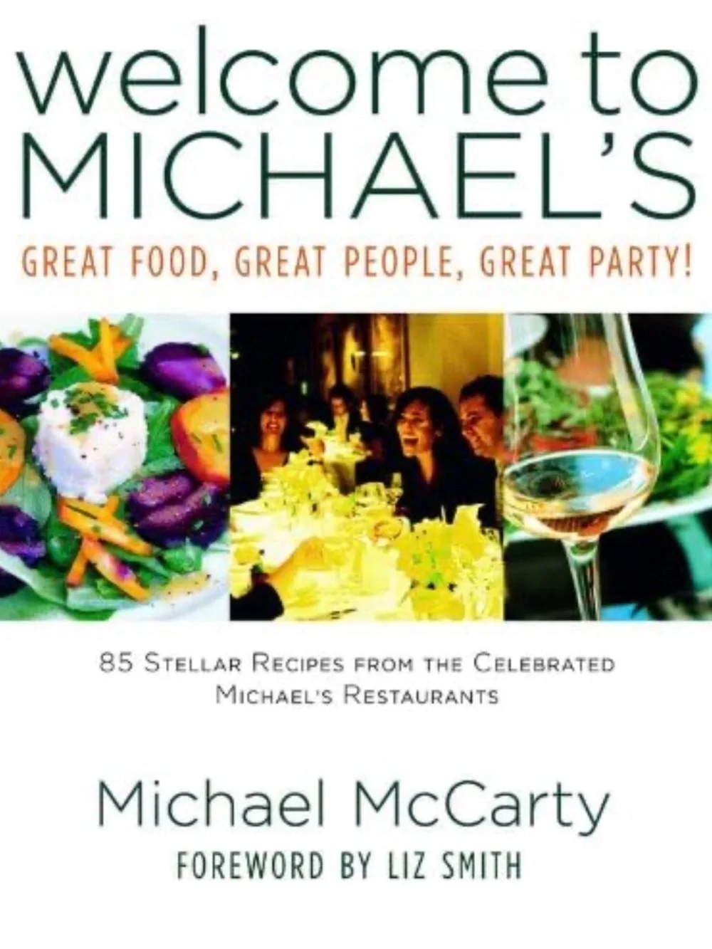 Michael's: Great Food, Great People, Great Party! Cookbook - White/Cream Cover